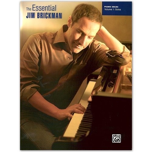 The Essential Jim Brickman Volume 1 Songbook