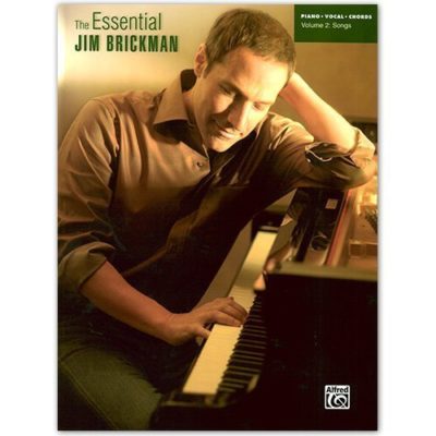 The Essential Jim Brickman Volume 2 Songbook