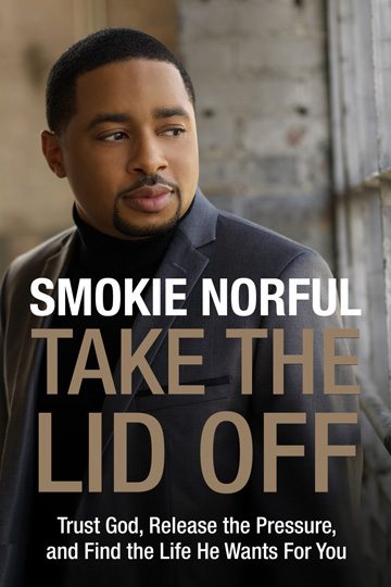 Take the Lid Off – Smokie Norful