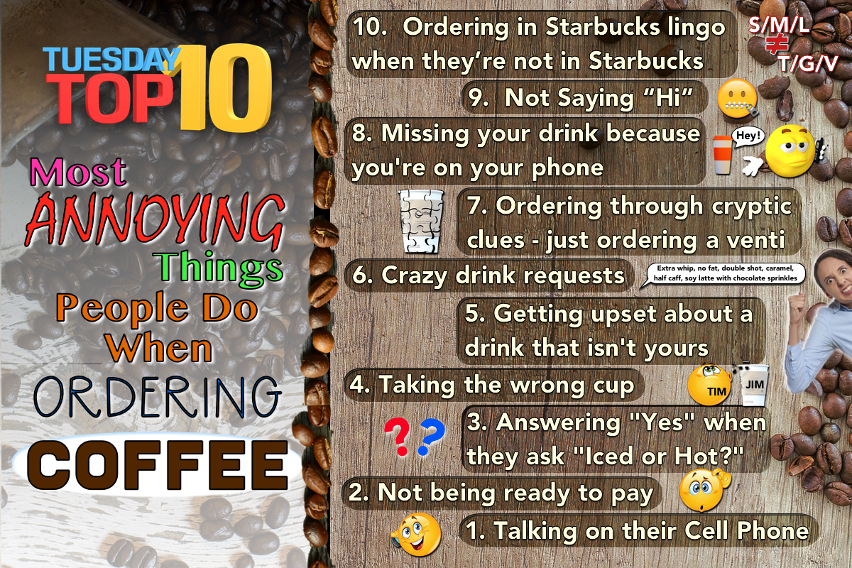 Tuesday Top 10 Most Annoying Coffee Socials2