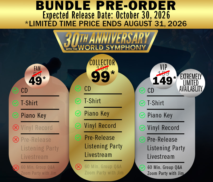 Jim Brickman 30th Anniversary with the World Symphony Bundles