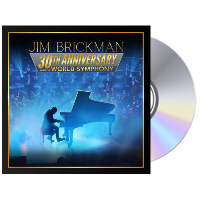 Jim Brickman: 30th Anniversary with the World Symphony CD